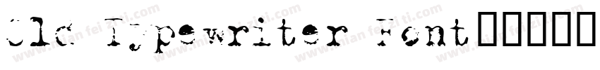 Old Typewriter Font字体转换
